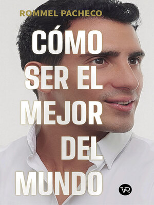 cover image of Cómo ser el mejor del mundo